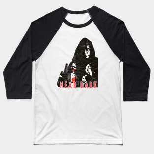 Near Dark 80s Movies Baseball T-Shirt